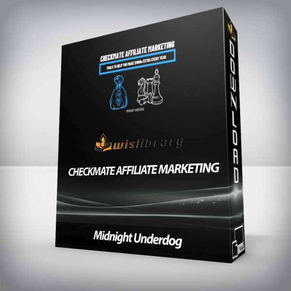 Midnight Underdog â€“ Checkmate Affiliate Marketing