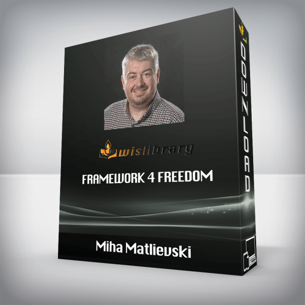 Miha Matlievski â€“ Framework 4 Freedom