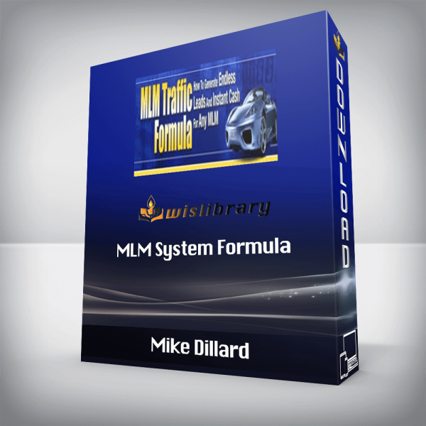 Mike Dillard â€“ MLM System Formula