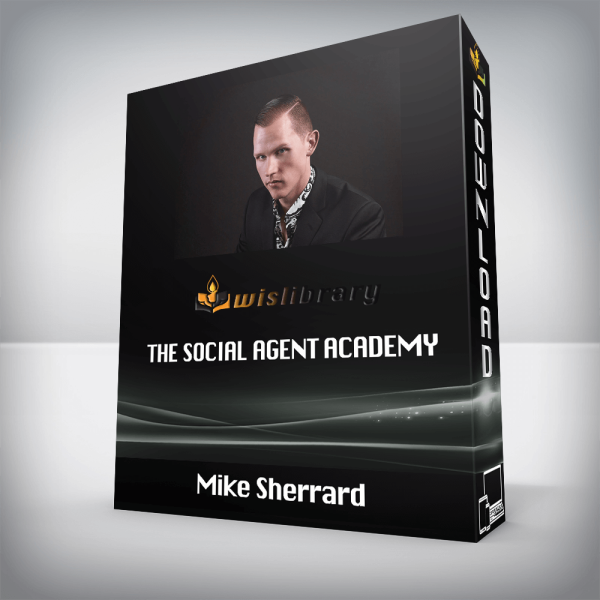 Mike Sherrard â€“ The Social Agent Academy