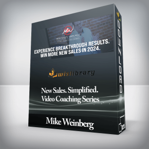 Mike Weinberg â€“ New Sales. Simplified. Video Coaching Series