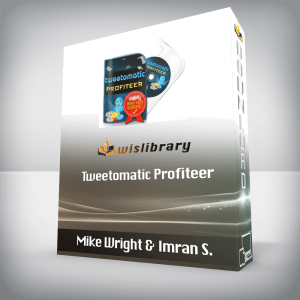Mike Wright & Imran S. â€“ Tweetomatic Profiteer