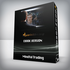 Mindful Trading â€“ Ebook Version