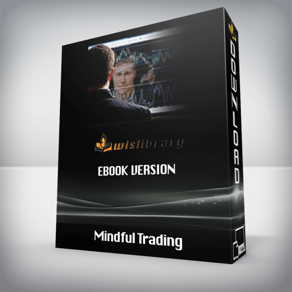 Mindful Trading â€“ Ebook Version