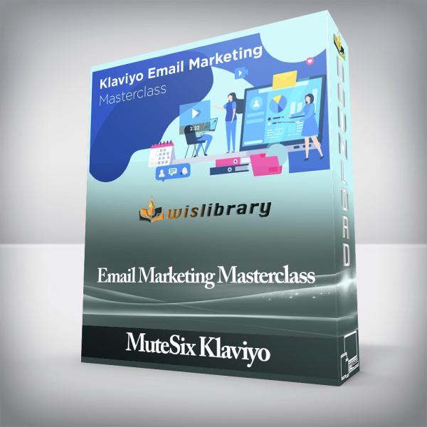 MuteSix Klaviyo â€“ Email Marketing Masterclass