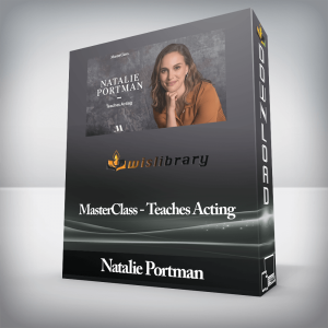Natalie Portman â€“ MasterClass â€“ Teaches Acting
