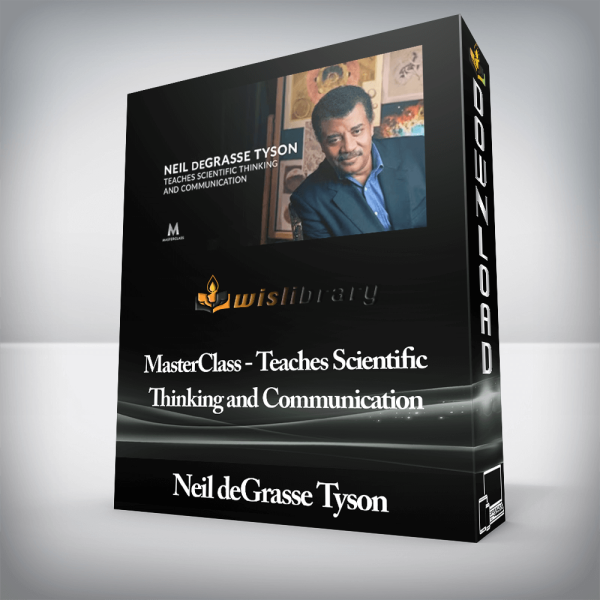 Neil deGrasse Tyson â€“ MasterClass â€“ Teaches Scientific Thinking and Communication