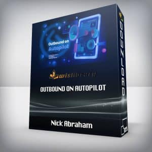 Nick Abraham â€“ Outbound on Autopilot