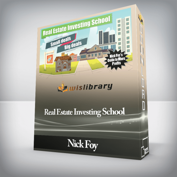 Nick Foy â€“ Real Estate Investing School