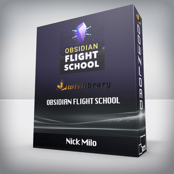 Nick Milo â€“ Obsidian Flight School