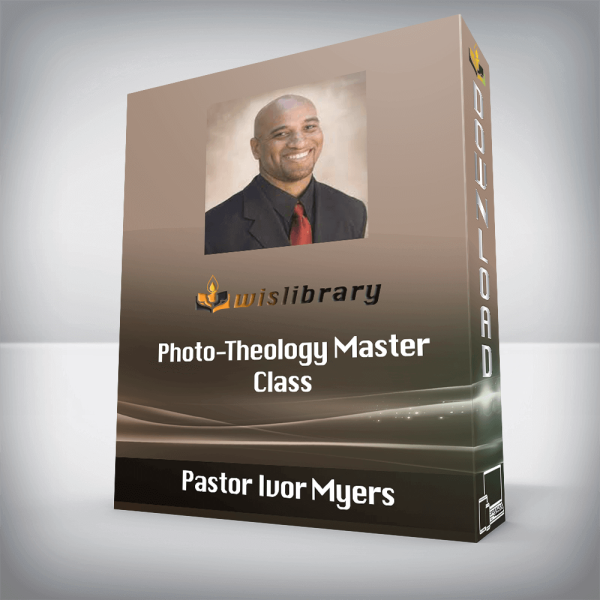 Pastor Ivor Myers â€“ Photo-Theology Master Class