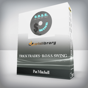 Pat Mitchell â€“ Trick Trades â€“ B.O.S.S. Swing