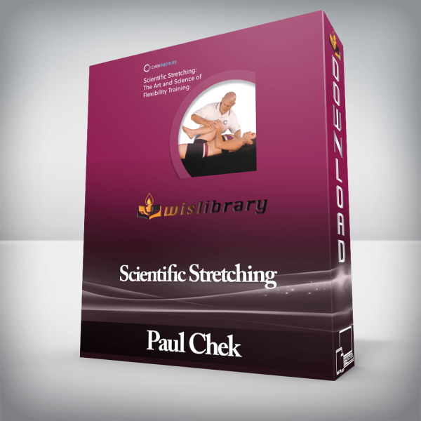 Paul Chek â€“ Scientific Stretching