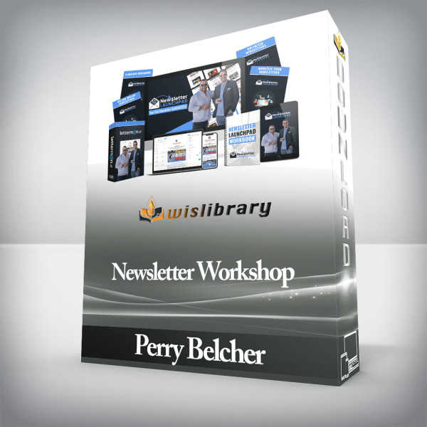 Perry Belcher â€“ Newsletter Workshop