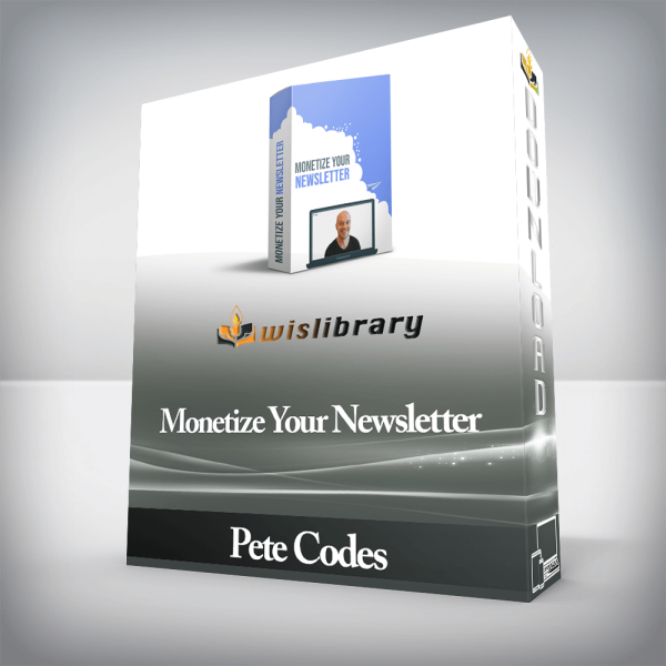 Pete Codes â€“ Monetize Your Newsletter