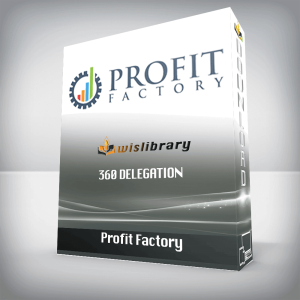 Profit Factory â€“ 360 Delegation