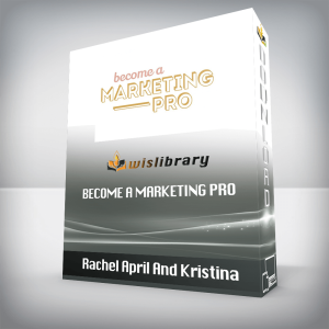 Rachel April And Kristina â€“ Become A Marketing Pro