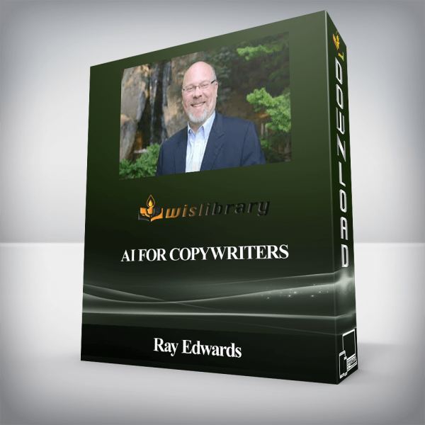 Ray Edwards â€“ AI for Copywriters