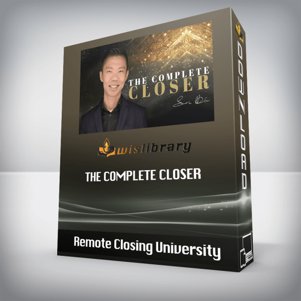 Remote Closing University â€“ The Complete Closer