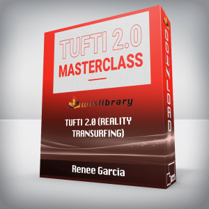 Renee Garcia â€“ Tufti 2.0 (Reality Transurfing)
