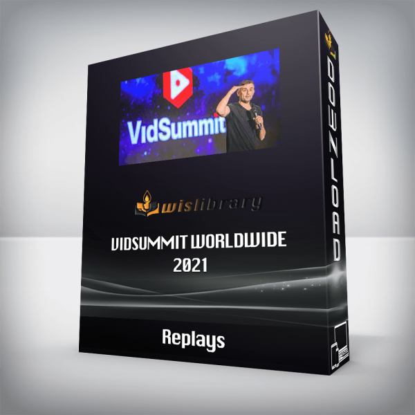 Replays â€“ VidSummit Worldwide 2021