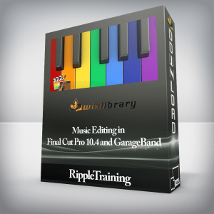 RippleTraining â€“ Music Editing in Final Cut Pro 10.4 and GarageBand