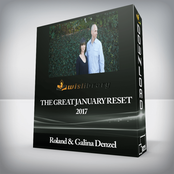 Roland & Galina Denzel â€“ The Great January Reset 2017