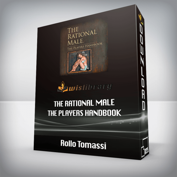 Rollo Tomassi â€“ The Rational Male â€“ The Players Handbook