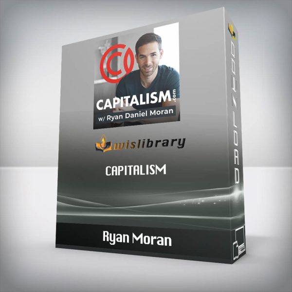 Ryan Moran â€“ Capitalism
