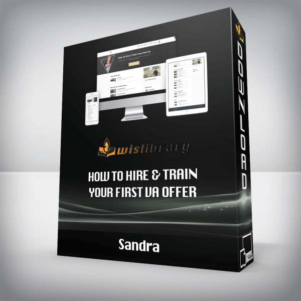Sandra â€“ How to Hire & Train Your First VA Offer