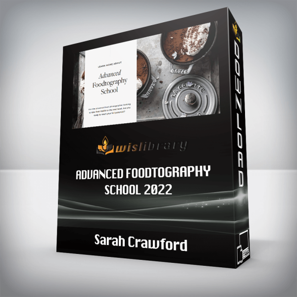 Sarah Crawford â€“ Advanced Foodtography School 2022