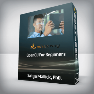 Satya Mallick, PhD. â€“ OpenCV For Beginners