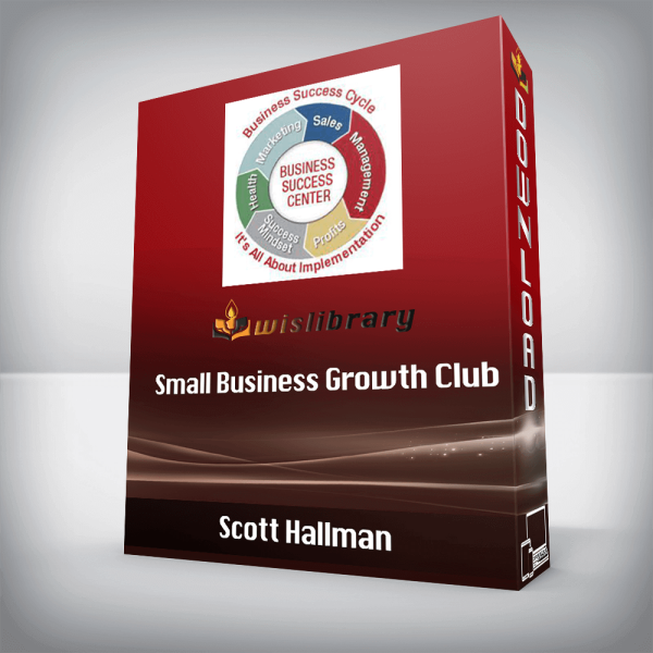 Scott Hallman â€“ Small Business Growth Club
