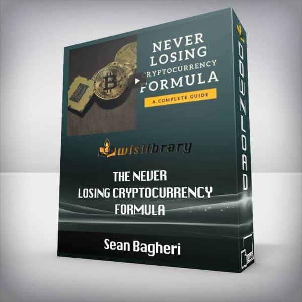Sean Bagheri â€“ The Never Losing Cryptocurrency Formula