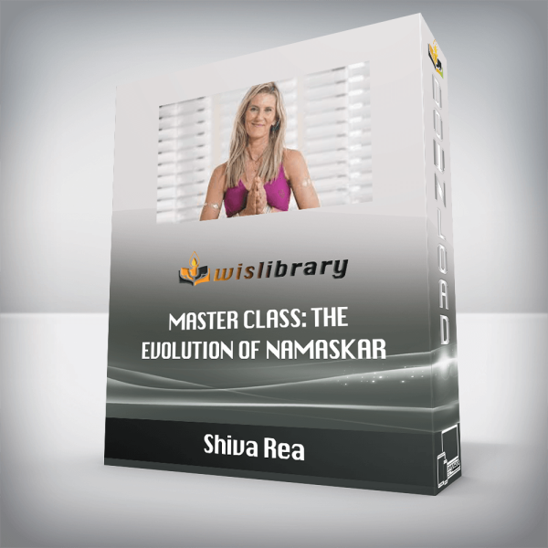 Shiva Rea â€“ Master Class: The Evolution of Namaskar