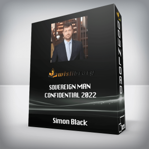 Simon Black â€“ Sovereign Man â€“ Confidential 2022