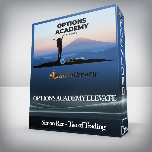 Simon Ree â€“ Tao of Trading â€“ Options Academy Elevate