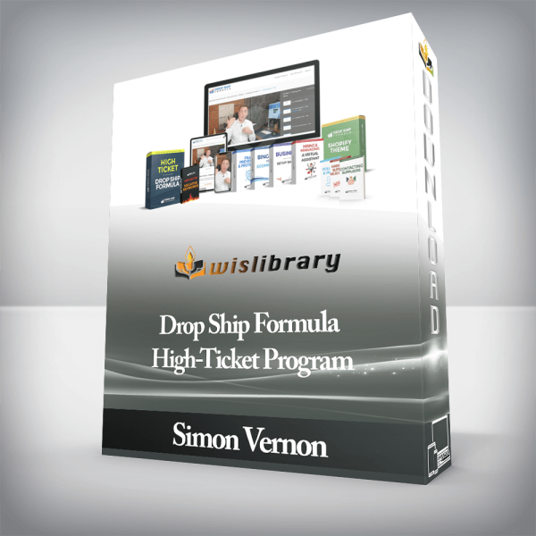 Simon Vernon â€“ Drop Ship Formula High-Ticket Program
