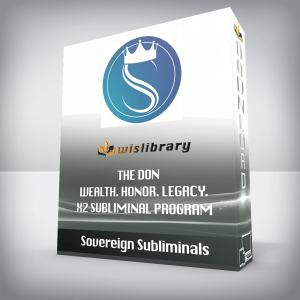 Sovereign Subliminals â€“ The Don â€“ Wealth. Honor. Legacy. â€“ X2 Subliminal Program