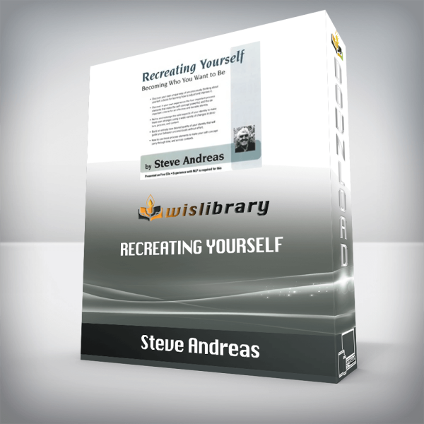 Steve Andreas â€“ Recreating Yourself