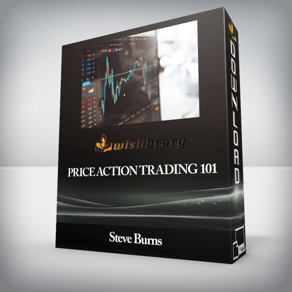 Steve Burns â€“ Price Action Trading 101