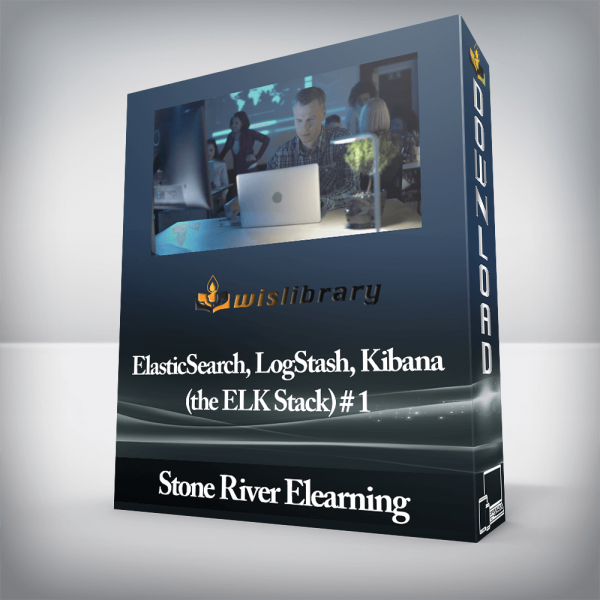 Stone River Elearning â€“ ElasticSearch, LogStash, Kibana (the ELK Stack) # 1