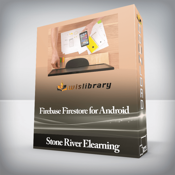 Stone River Elearning â€“ Firebase Firestore for Android