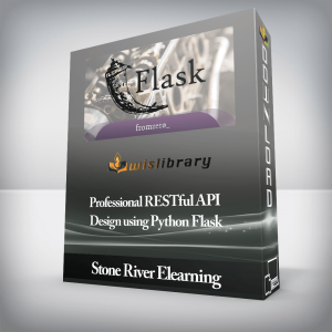 Stone River Elearning â€“ Professional RESTful API Design using Python Flask