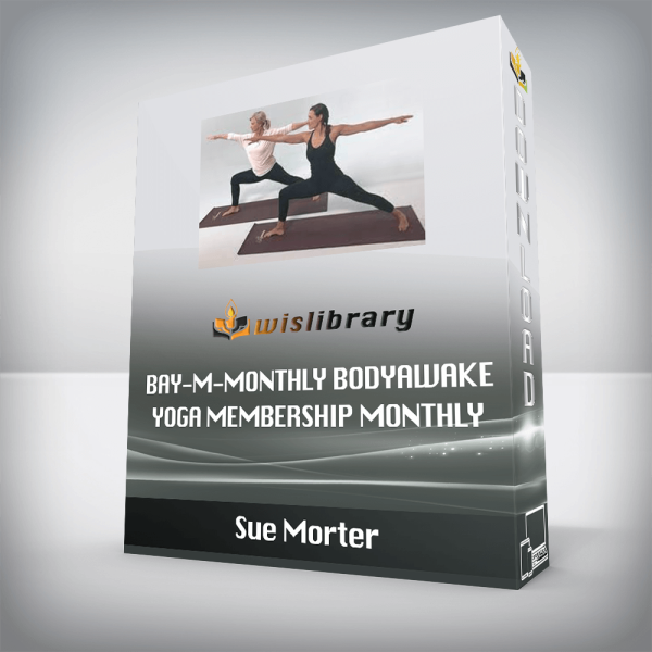 Sue Morter â€“ BAY-M-Monthly BodyAwake Yoga Membership Monthly