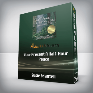 Susie Mantell â€“ Your Present A Half-Hour of Peace