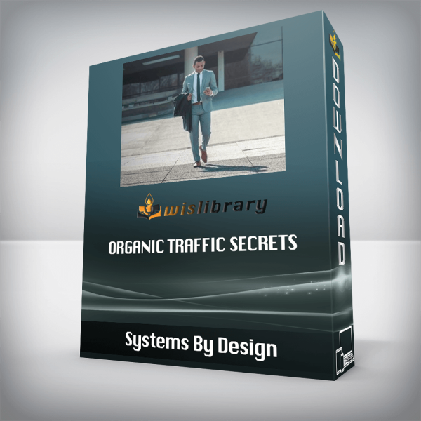 Systems By Design â€“ Organic Traffic Secrets
