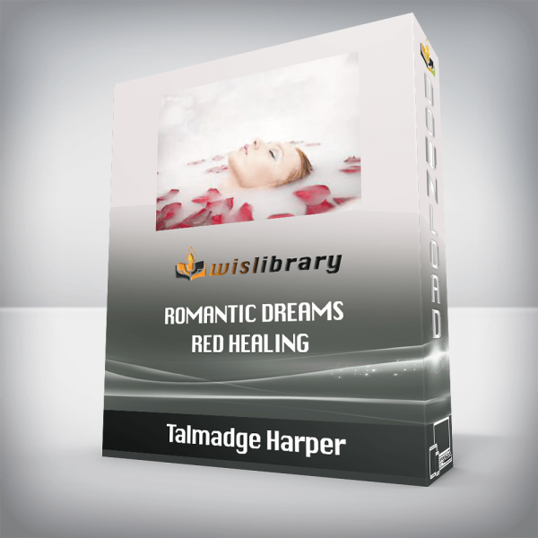 Talmadge Harper â€“ Romantic Dreams Red Healing