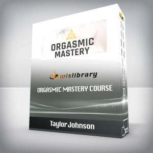 Taylor Johnson â€“ Orgasmic Mastery Course