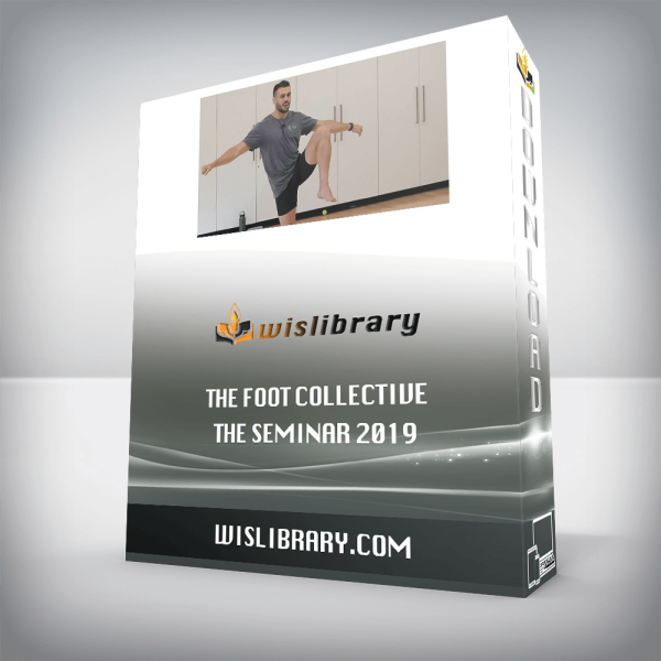 The Foot Collective â€“ The Seminar 2019